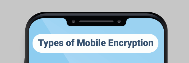 Mobile Encryption