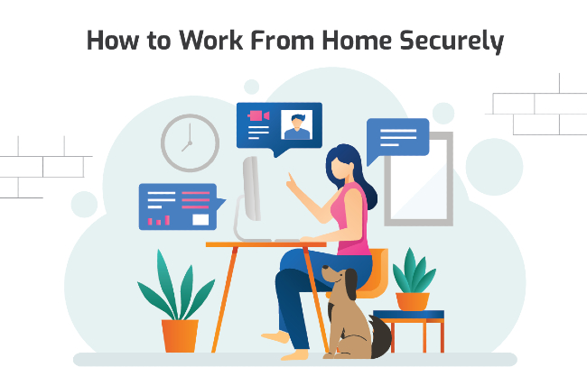 Work From Home Securely